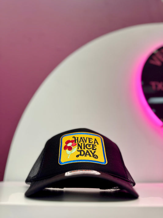 Have a Nice Day Trucker Hat